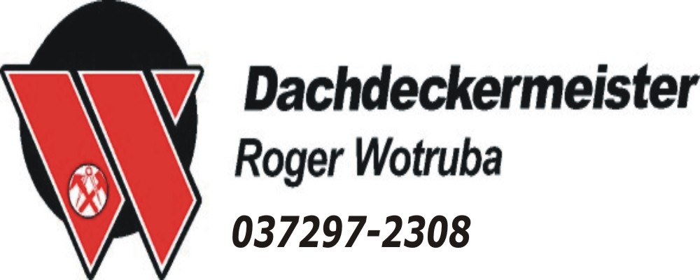 Dachdecker Roger Wotruba